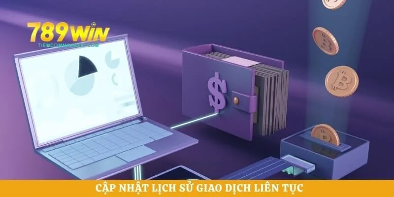 Cập nhật lịch sử giao dịch liên tục
