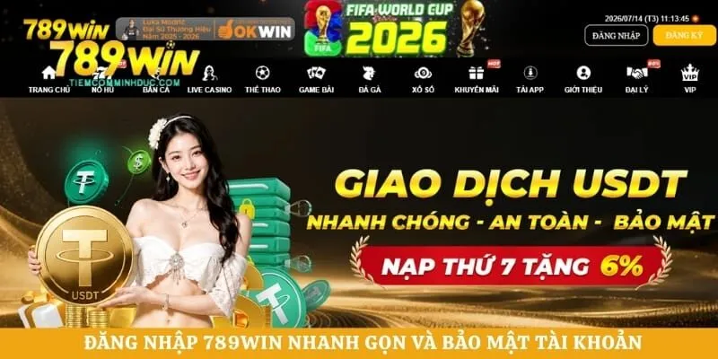 Đăng nhập 789WIN nhanh gọn bảo vệ tài khoản