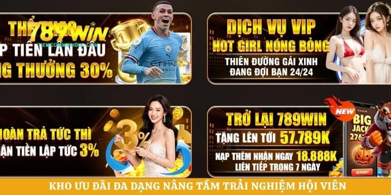 Kho ưu đãi đa dạng nâng tầm trải nghiệm hội viên