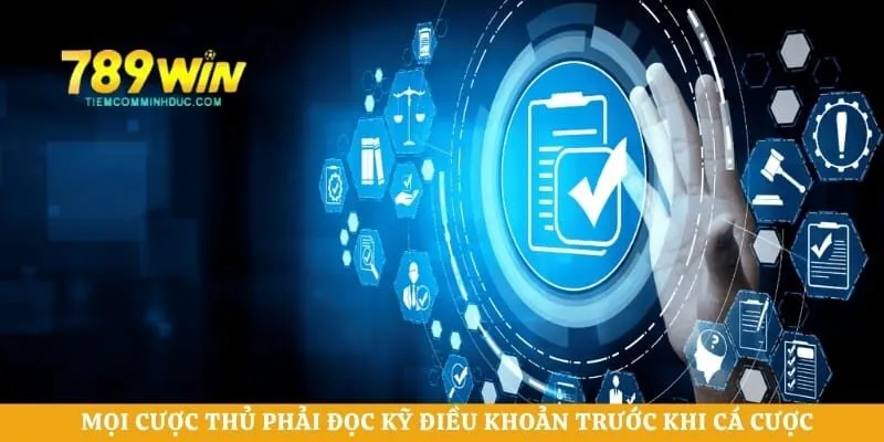 Mọi cược thủ phải đọc kỹ điều khoản trước khi cá cược