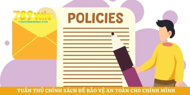 Tuân thủ chính sách để bảo vệ an toàn cho chính mình